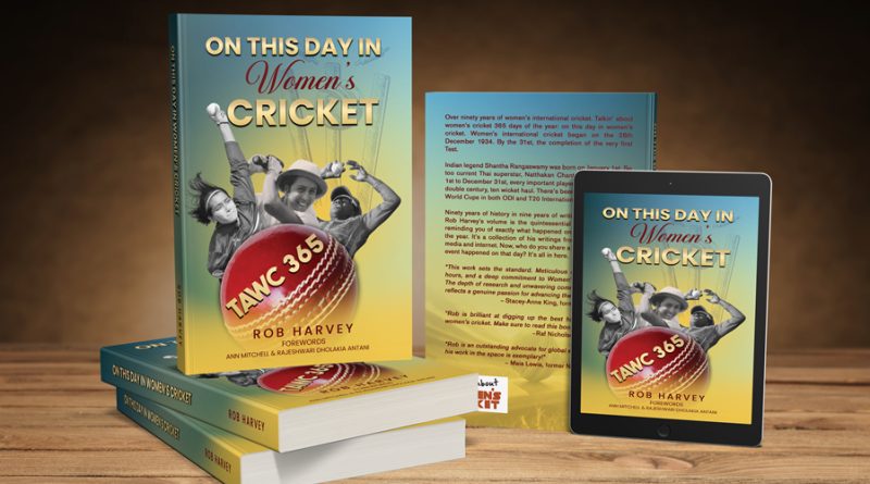 TAWC 365: On this Day in Women’s Cricket