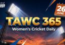Women’s Cricket Daily – 26 June 2026
