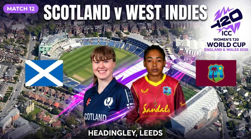 Match 12: Scotland v West Indies Match 12: Scotland v West Indies